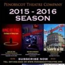 Penobscot Theatre Company to Offer Free Preview of 2015-16 Season