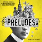 PRELUDES Cast Album Available Today