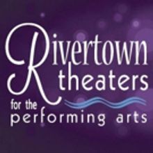 Rivertown Theaters Will Announce 6th Season at Annual Party & Fundraiser