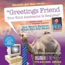 Georgia Ensemble Theatre to Premiere GREETINGS FRIEND YOUR KIND ASSISTANCE IS…