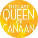 NAMT Report: Tina Fabrique and Margo Seibert in THE LAST QUEEN OF CAANAN, a Southern…