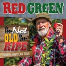 RED GREEN to Bring 'I'M RIPE!' Tour to Morris Performing Arts Center This Spring