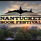 2017 Nantucket Book Festival Announces More Authors, Ticketed Events