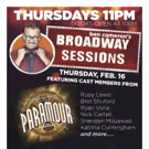 Broadway Sessions Welcomes PARAMOUR Stars and More this Thursday