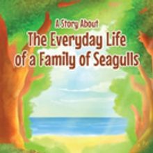 Evelyn Forman Shares 'A Story About The Everyday Life of a Family of Seagulls'