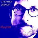 Stephen Bishop to Release New Album 'Blueprint,' Today