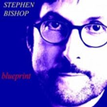 Stephen Bishop to Release New Album 'Blueprint,' Today