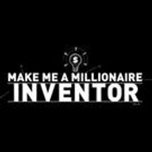 CNBC Premieres New Series MAKE ME A MILLIONAIRE INVENTOR Tonight