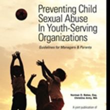 PREVENTING CHILD SEXUAL ABUSE IN YOUTH-SERVING ORGANIZATIONS is Released
