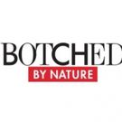 E! Unveils First Looks at BOTCHED BY NATURE, MARIAH'S WORLD & More