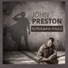 John Preston Releases New Song 'Superman Falls' to Benefit Valkyrie Initiative