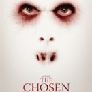 Terror Films' THE CHOSEN to Hit Netflix, Redbox This Month