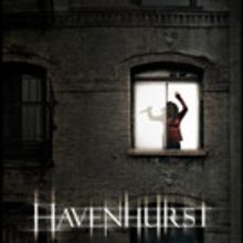 HAVENHURST Opens its Doors in Select Theaters and on Cable and Digital VOD 2/10