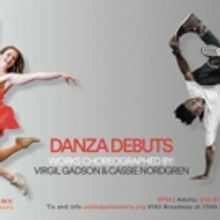 UPCA to Present DANZA DEBUTS, Featuring Works by Virgil Gadson and Cassie Nordgren