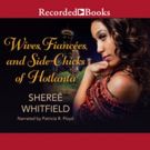 'Wives, Fiancées, and Side-Chicks of Hotlanta' is Released