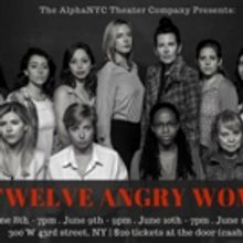 AlphaNYC Presents TWELVE ANGRY WOMEN