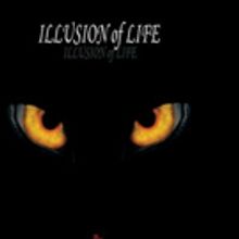 ILLUSION OF LIFE is Released