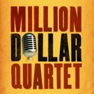 MILLION DOLLAR QUARTET to Play at the Fox Theatre This Spring