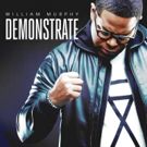 Acclaimed Singer William Murphy Releases New Live Album DEMONSTRATE