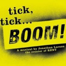 KWP Productions Presents Jonathan Larson's TICK, TICK… BOOM!