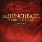 THE HUNCHBACK OF NOTRE DAME Cast Recording Tops Billboard's Albums Chart