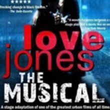 LOVE JONES THE MUSICAL Set For National Fall Tour