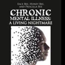 CHRONIC MENTAL ILLNESS is Released