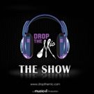 Brand New Vocal Competition DROP THE MIC Heading to TV by Year's End