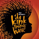'DA KINK IN MY HAIR Sells Out First Two Weeks at Horizon Theatre