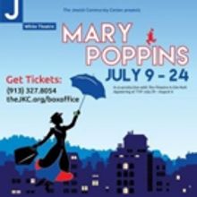 MARY POPPINS to Fly Into The White Theatre at The J This Summer