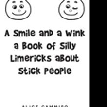 Alice J. Cammiso Reveals 'A Smile and a Wink a Book of Silly Limericks about the Stic