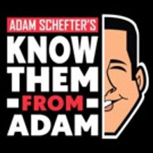 Adam Schefter's KNOW THEM FROM ADAM ESPN Audio Podcast Launches Today