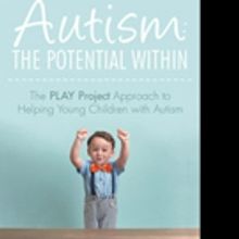 By Richard Solomon, M.D. Releases AUTISM: THE POTENTIAL WITHIN