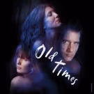From the Artistic Director: Old Times