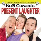 Theatre Rhinoceros Presents Noel Coward's PRESENT LAUGHTER