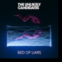 The Unlikely Candidates Announce Headline Tour; Listen To Entire EP Now