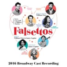 BWW Album Review: FALSETTOS (2016 Broadway Cast Recording) is Brilliant and Beautiful
