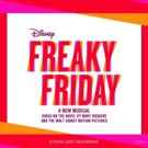 FREAKY FRIDAY Studio Cast Recording Tracklist Announced; Preview the Songs!