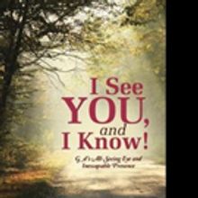 Sheila G. Bullock Releases I SEE YOU, AND I KNOW!