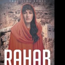 Tracilynn Rodes Pens RAHAB RAISED TO HONOR