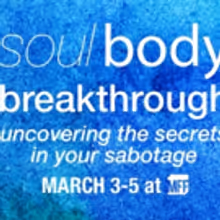 Mark Fisher Fitness Announces 'Soul Body Breakthrough' Workshop, 3/3-5
