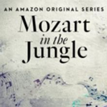 MOZART IN THE JUNGLE, with Bernadette Peters, Returns for Season 2 Today