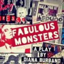 Orange County's New Play Festival presents FABULOUS MONSTERS by Diana Burbano