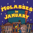 MOLASSES IN JANUARY Announces Off Broadway Cast and Creative Team