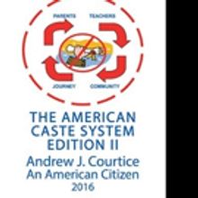 EDUCATION: THE AMERICAN CASTE SYSTEM EDITION II is Released