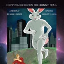 HOPPING ON DOWN THE BUNNY TRAIL to Play The Eclectic Company Theatre