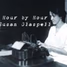 American Bard Theater Company to Pay Tribute to Susan Glaspell with HOUR BY HOUR…