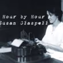 American Bard Theater Company to Pay Tribute to Susan Glaspell with HOUR BY HOUR…