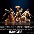 BWW Review: PAUL TAYLOR at Lincoln Center is Stunning and Exciting