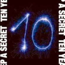 Ten Years Of Secrets! An Amazing 10th Season at The Secret Theatre